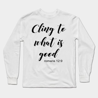 Romans 12 9 Long Sleeve T-Shirt